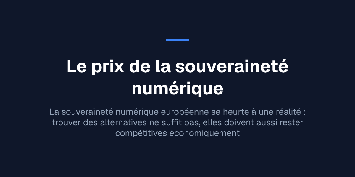 Le prix de la souveraineté numérique